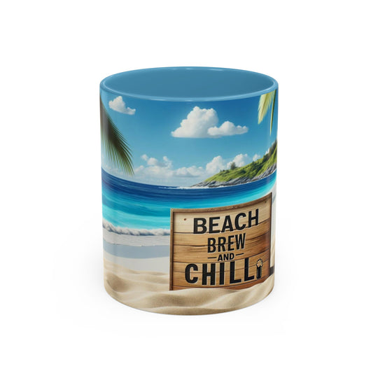 Unwind with the Beach Brew and Chill Ceramic Mug