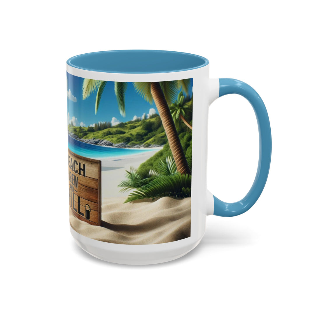 Unwind with the Beach Brew and Chill Ceramic Mug